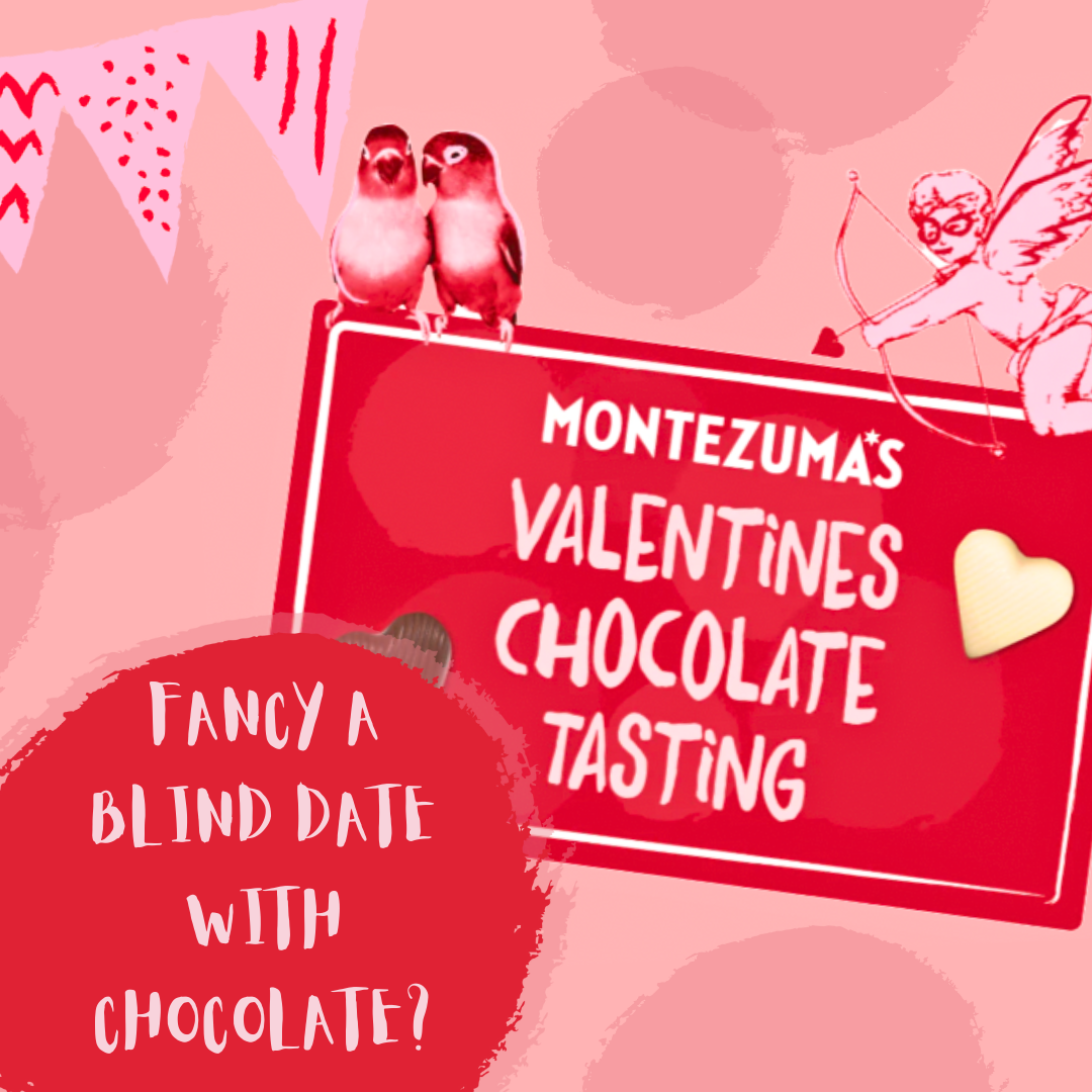 A Date with Chocolate! Montezuma’s Valentine's Blind Tasting Experience.